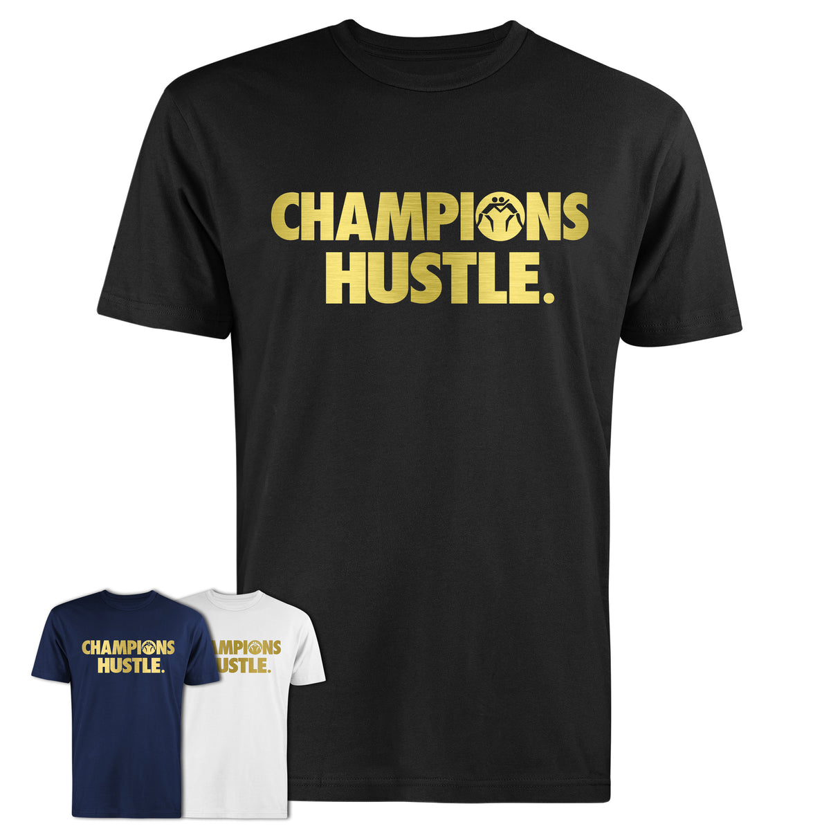 WrestlingMart Champions Hustle Tee